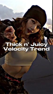 Thick n juicy 
