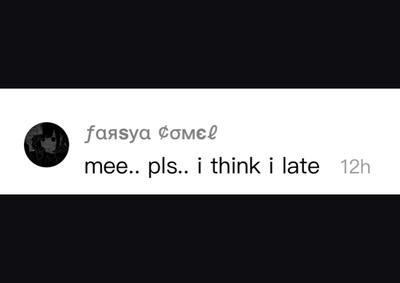 No one is ever late 