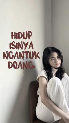 hidup isinya ngantuk