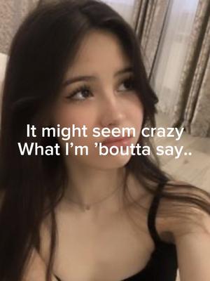 It might seem crazy.