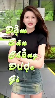 đậm sâu chẳng được 