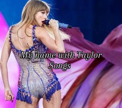 Taylor songs 💗