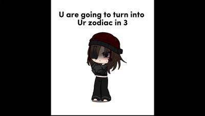Turning into zodiac