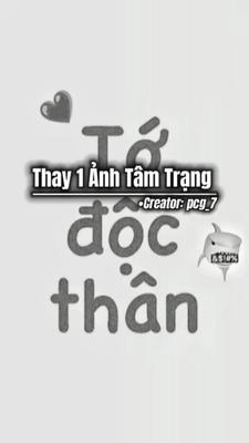 Thay 1 Ảnh Tâm Trạng