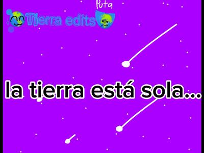 la tierra esta sola