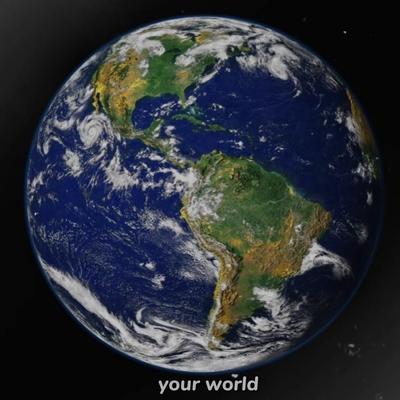 My world !