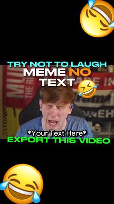 🤣MEME NO TEXT