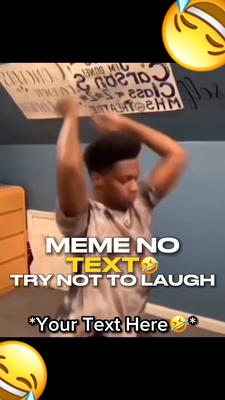 🤣MEME NO TEXT