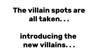 THE NEW VILLAINS 