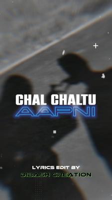 chal  chaltu aapni