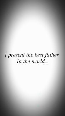 The best father❤️❤️
