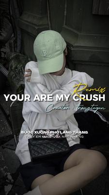[2] you are my crush