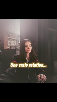 Une vraie relation..