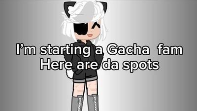 Join my Gacha fam!!!