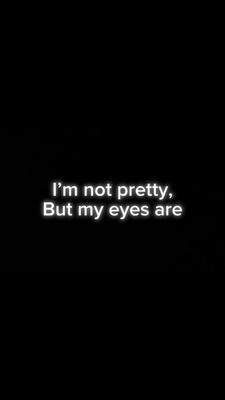 I’m not pretty