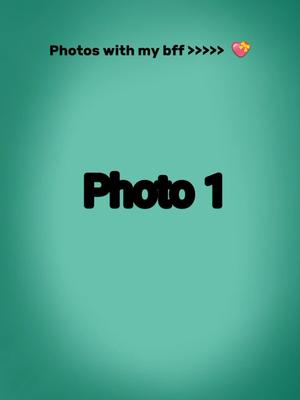 20 photos my bff>>