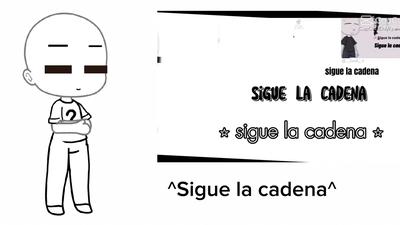 Sigue la cadena