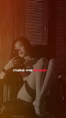 make me sweat