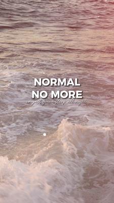Normal no more