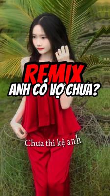 anh có vợ chưa 