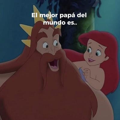 El mejor papá ✨❤️