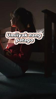 UMIIYAK NANG PATAGO