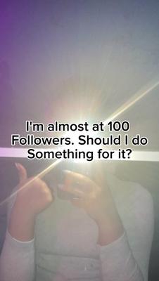 100 followers <3