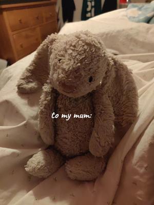 to my mum.