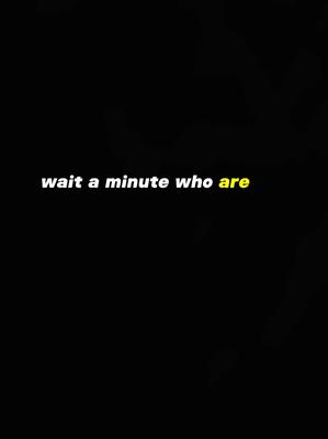 Wait a minute 🤚