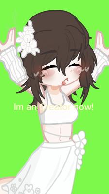 .+Im an Creator now+