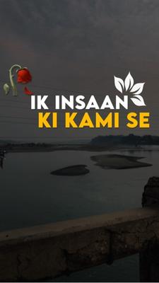 Kisi ki kami🙂🥀