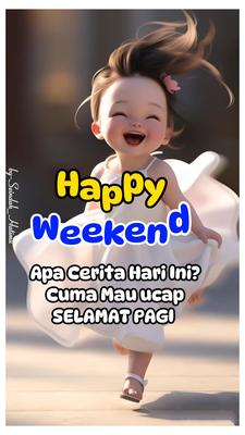 HAPPY WEEKEND 141023
