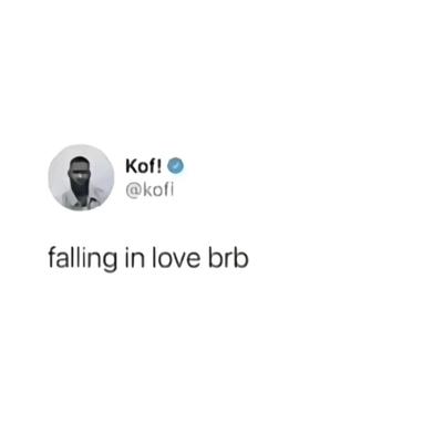 falling in love brb