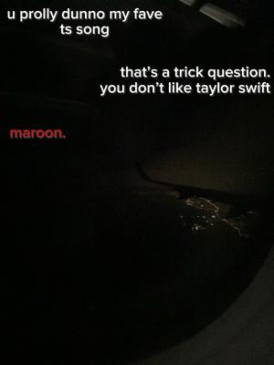my fave ts song.